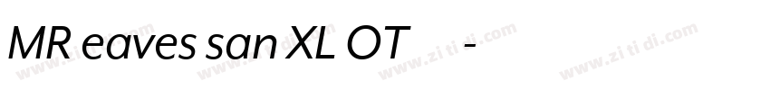 MR eaves san XL OT字体字体转换